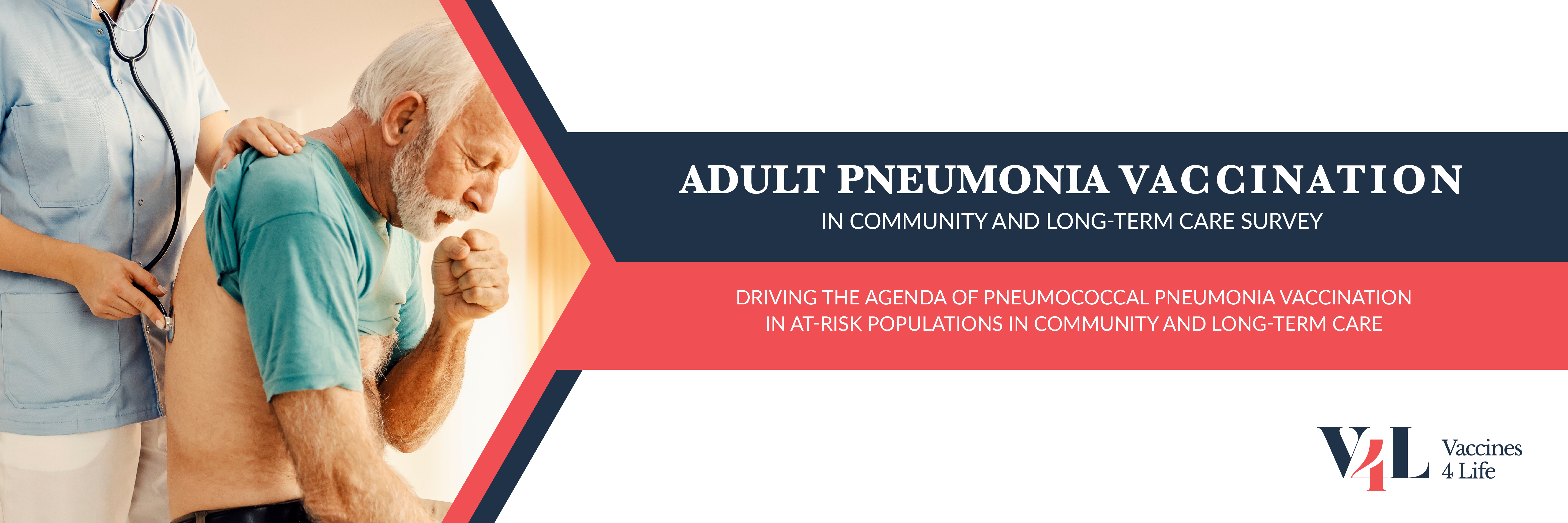 PNEUMONIA_V4L_SMKIT-03 Survey on Adult Pneumonia Vaccination in Long-term Care Settings banner